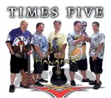 Hanapa'a   Times Five